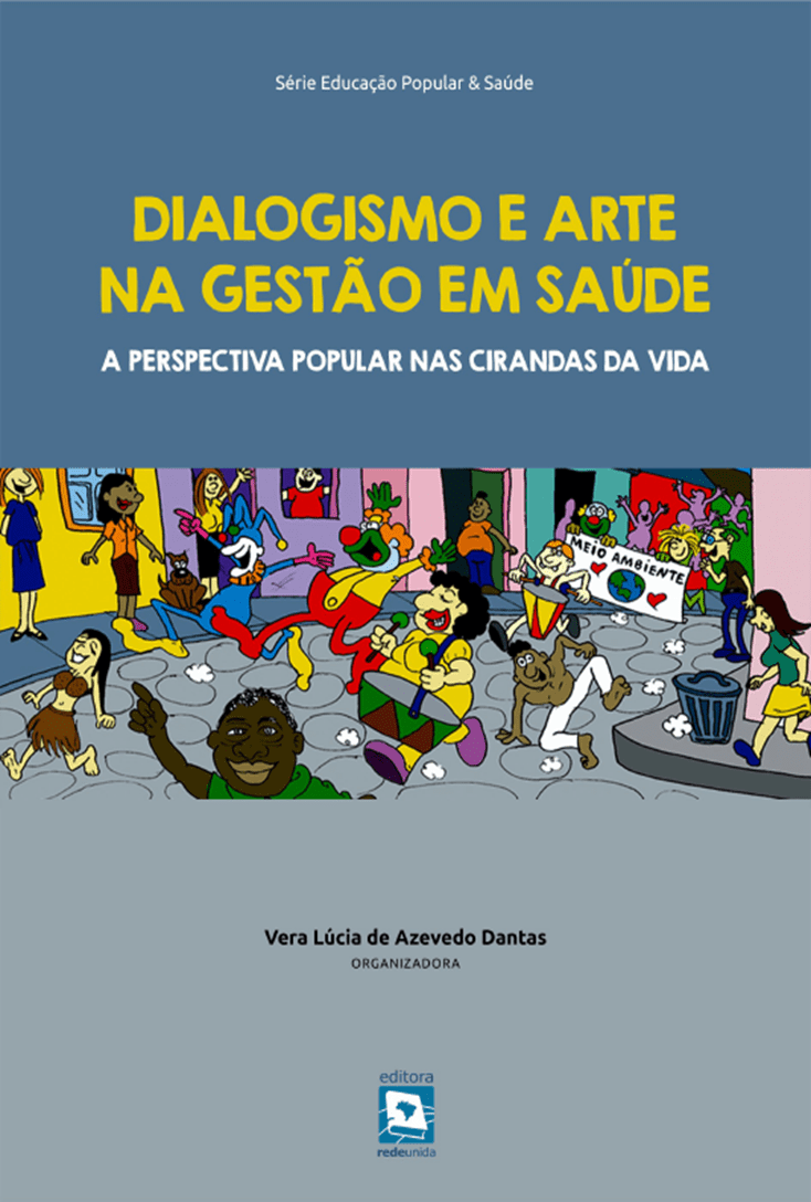 Dialogismo e Arte na Gestão em Saúde: A Perspectiva Popular nas Cirandas da Vida