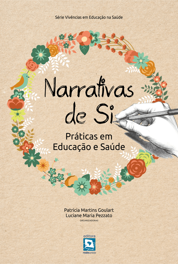 Narrativas de si: Práticas em Educação e Saúde