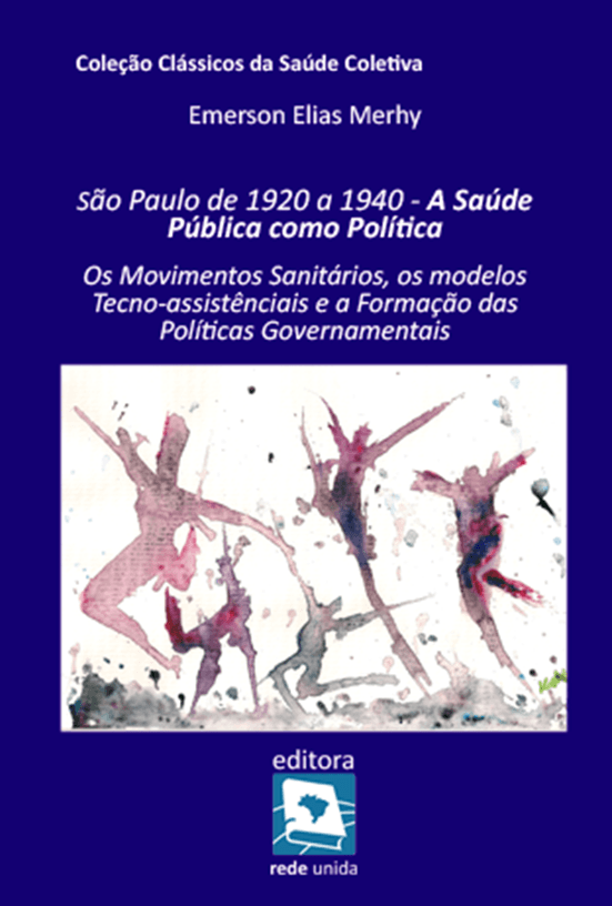 A Saúde Pública como Política