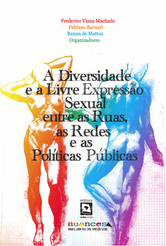 A Diversidade e a Livre Expressão Sexual entre as Ruas as Redes e as Políticas Públicas