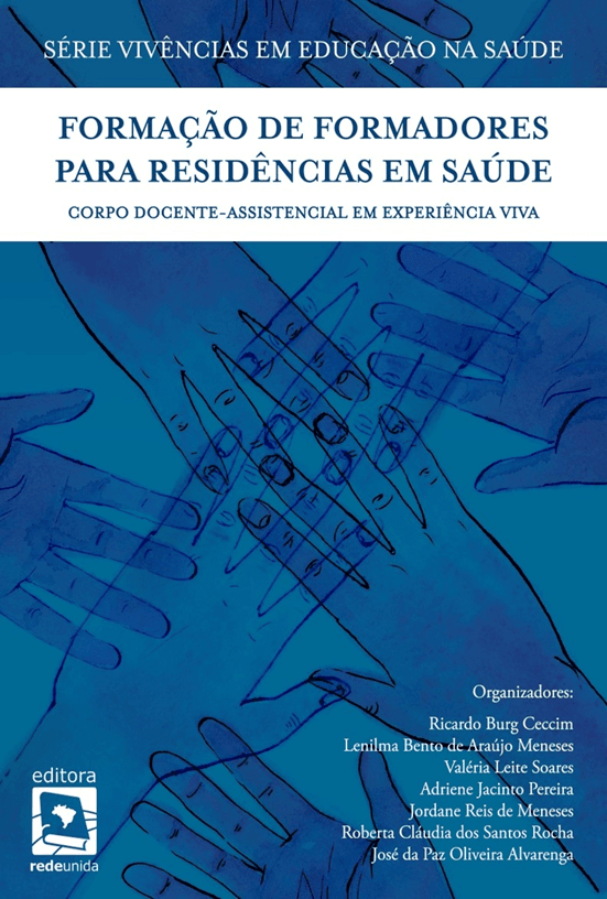 Formação de Formadores para Residências em Saúde: corpo docente-assistencial em experiência viva