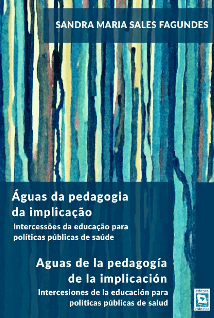 Águas da Pedagogia da Implicação: Intercessões da educação para políticas públicas de saúde