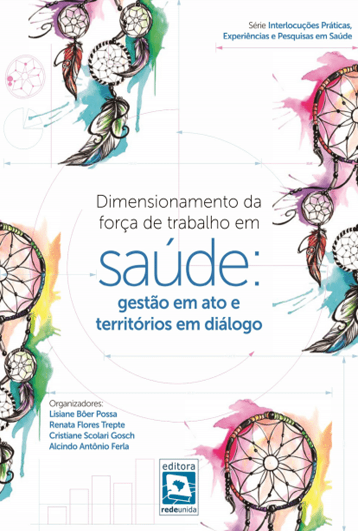 Dimensionamento da força de trabalho em saúde: gestão em ato e territórios em diálogo