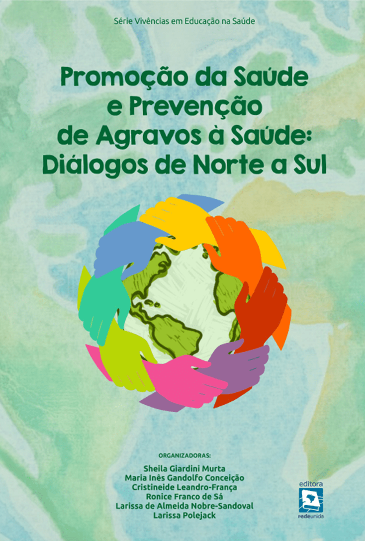 Promoção da Saúde e Prevenção de Agravos à Saúde: diálogos de Norte a Sul