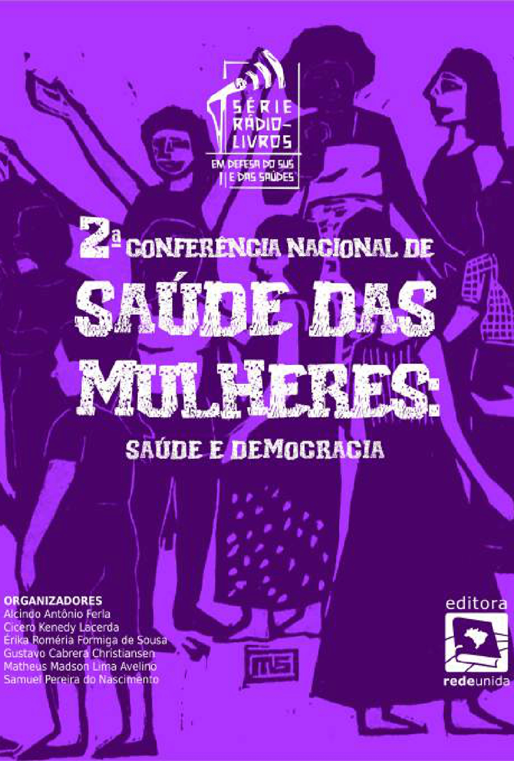 2ª Conferência Nacional de Saúde das Mulheres: Saúde e Democracia