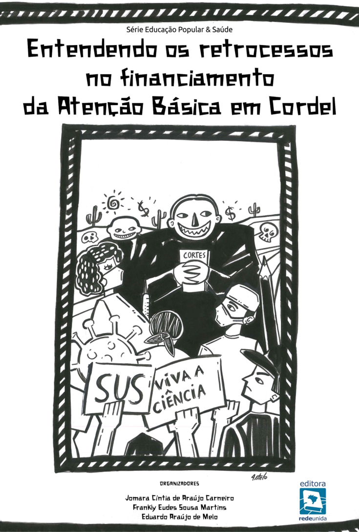 Entendendo os retrocessos no financiamento da atenção básica em cordel 