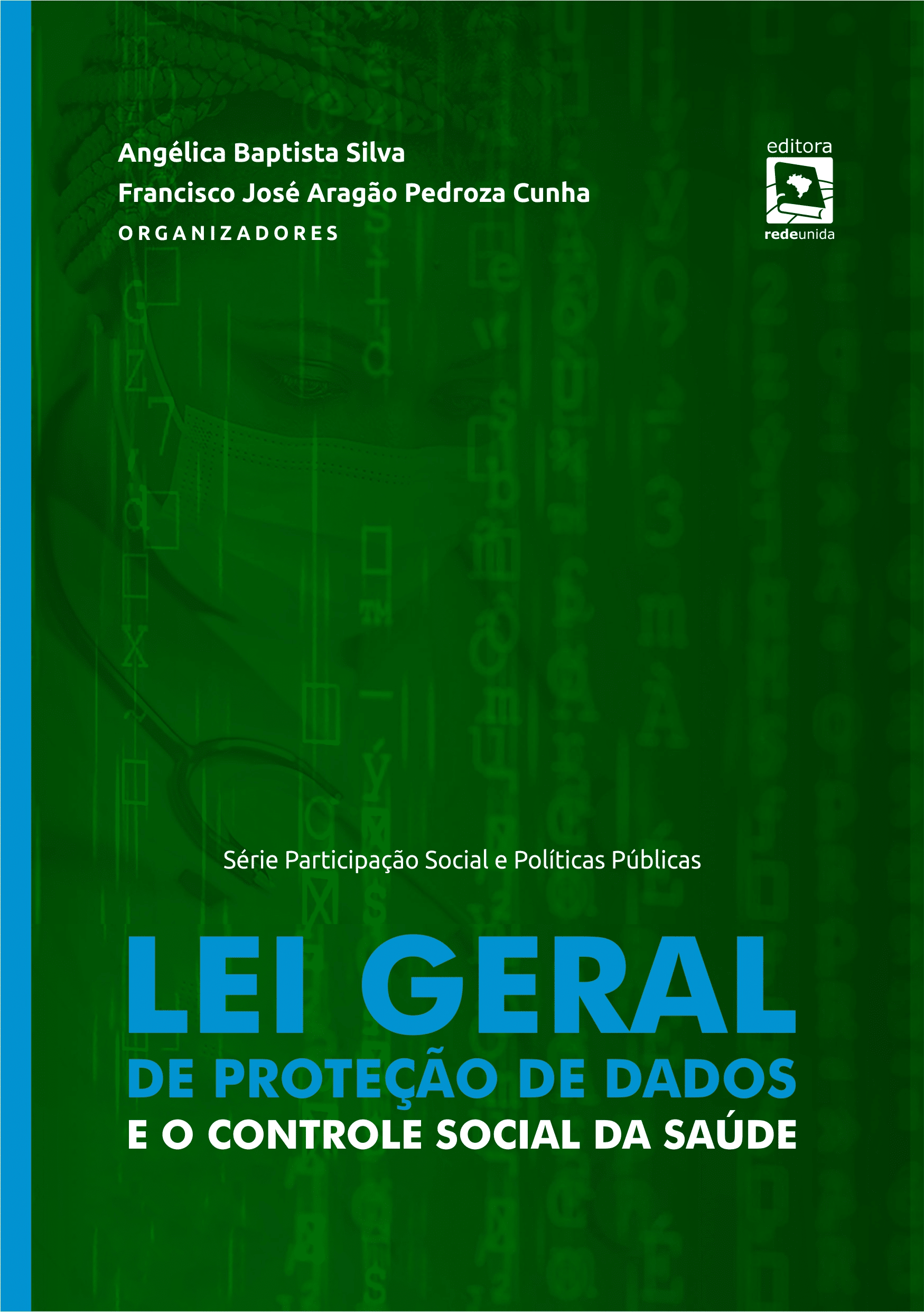 Lei Geral de Proteção de Dados e o controle social da saúde