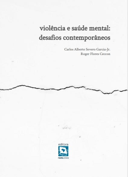 Violência e Saúde Mental: desafios contemporâneos